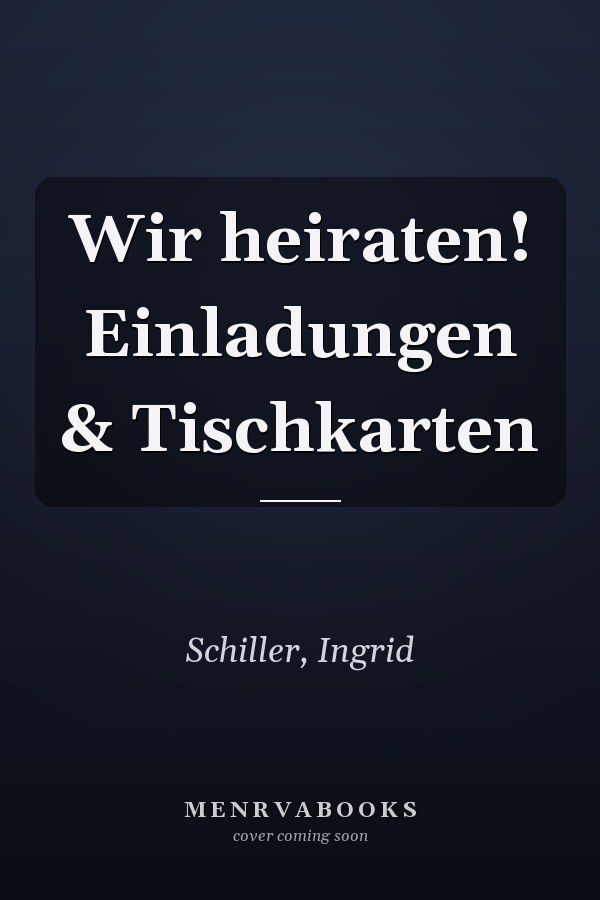 Wir heiraten! Einladungen & Tischkarten