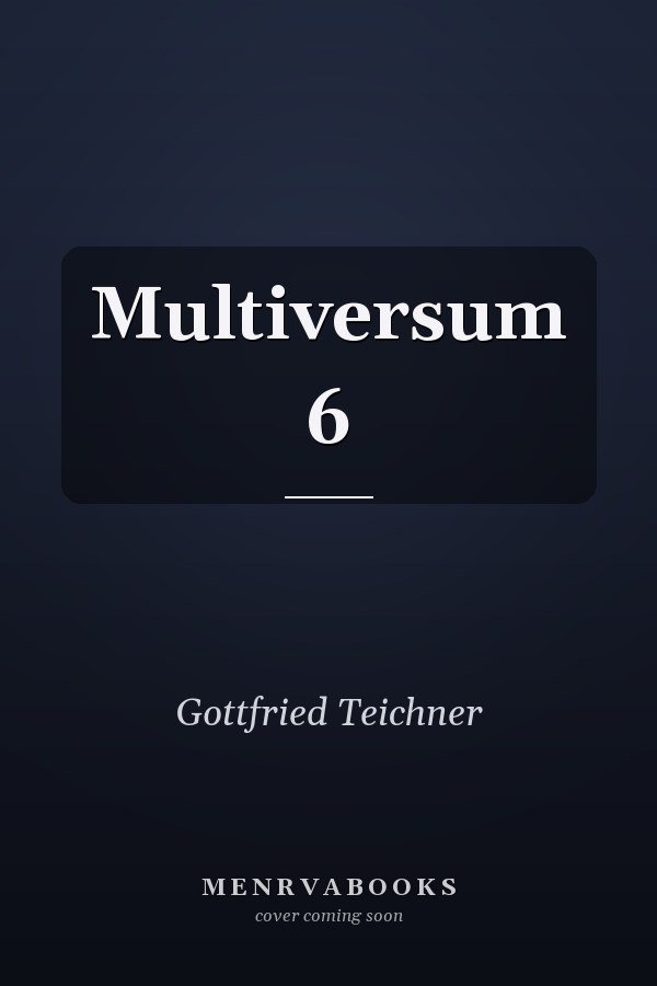 Multiversum 6