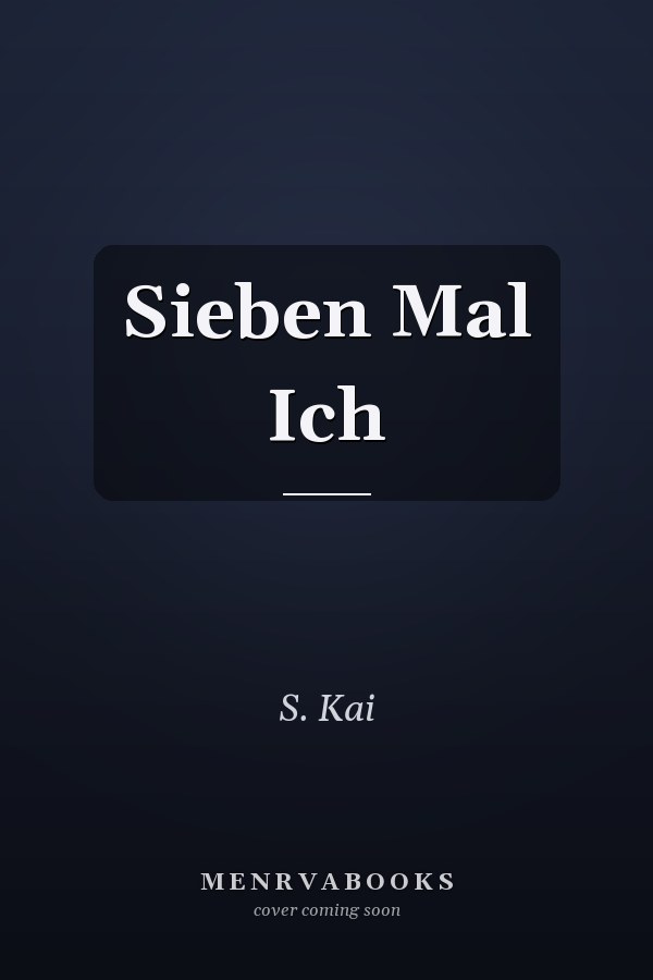 Sieben Mal Ich