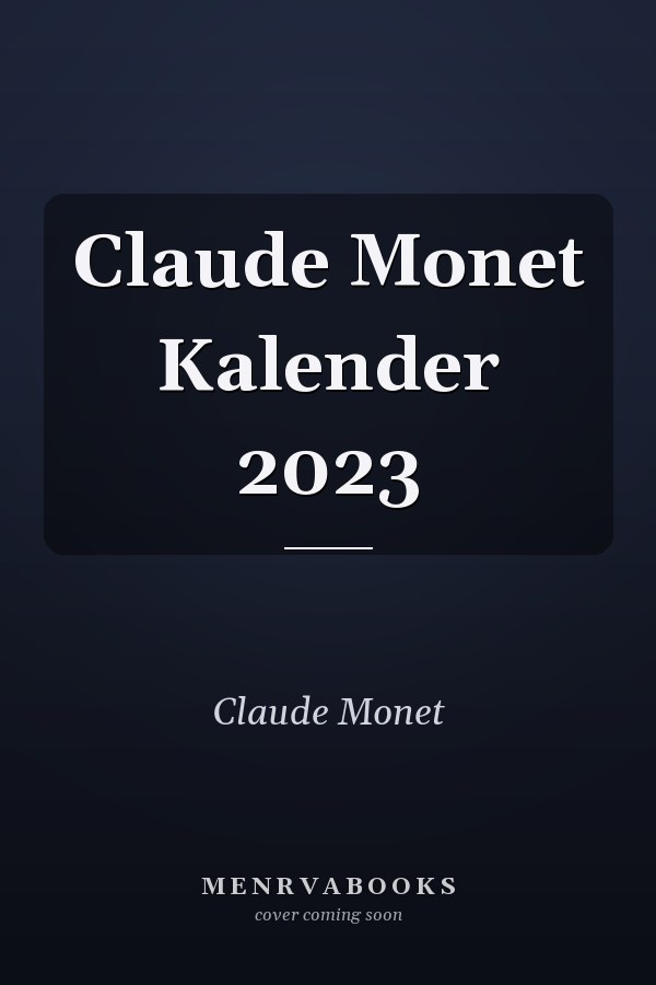 Claude Monet Kalender 2023