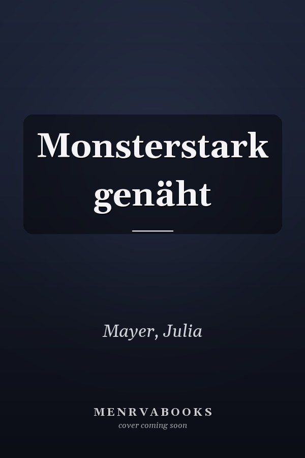 Monsterstark genäht
