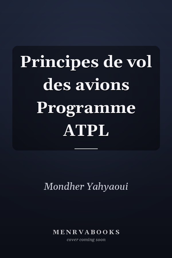 Principes de vol des avions Programme ATPL