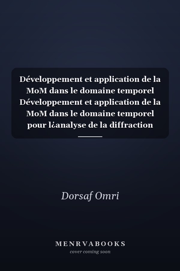 Développement et application de la MoM dans le domaine temporel Développement et application de la MoM dans le domaine temporel pour l¿analyse de la diffraction transitoire