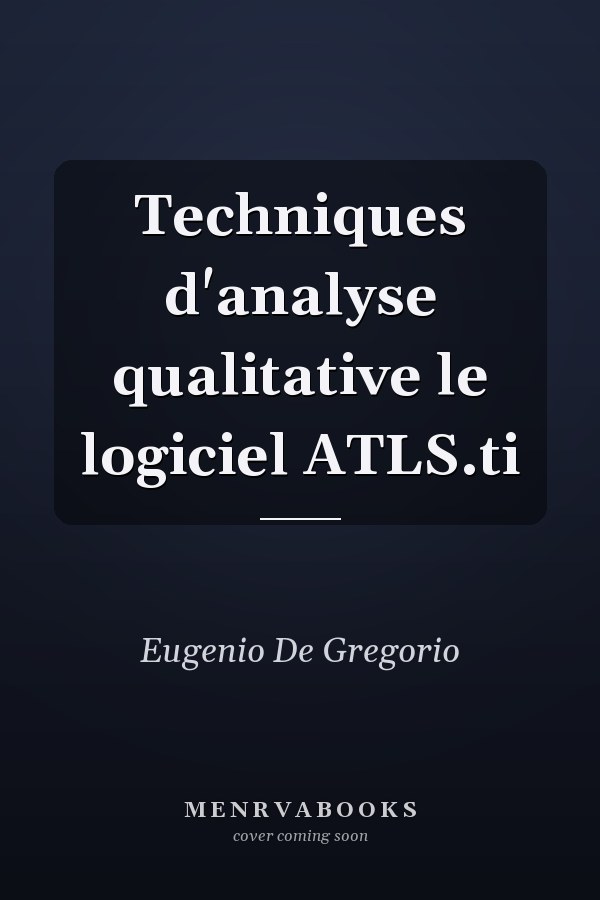 Techniques d'analyse qualitative le logiciel ATLS.ti