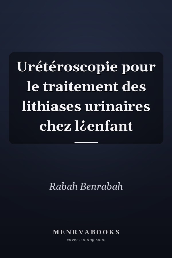 Urétéroscopie pour le traitement des lithiases urinaires chez l¿enfant