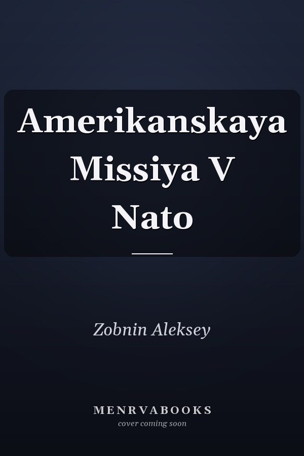 Amerikanskaya Missiya V Nato