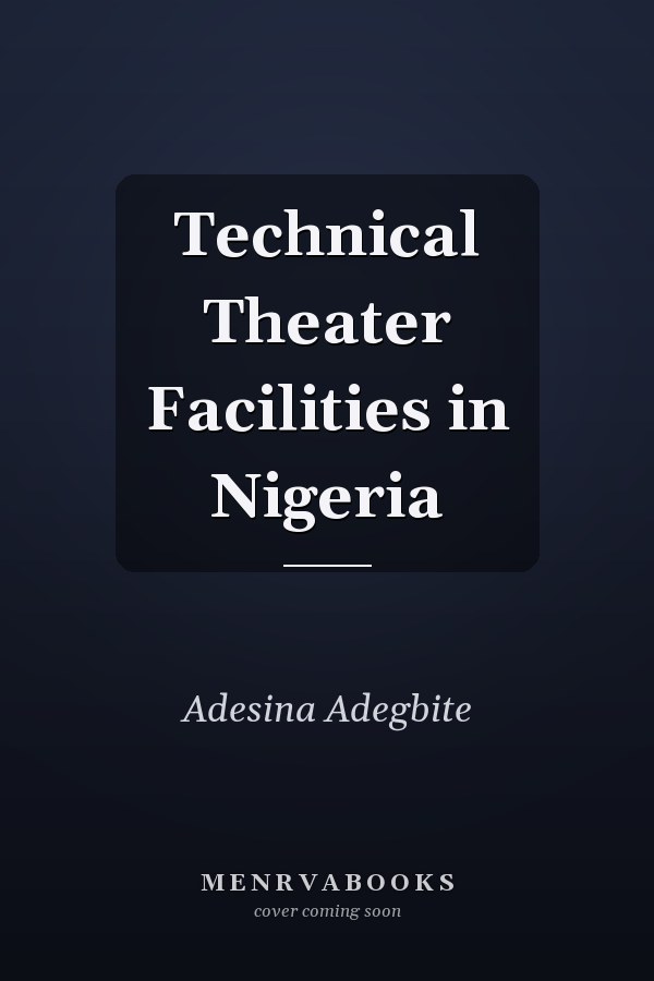 Technical Theater Facilities in Nigeria