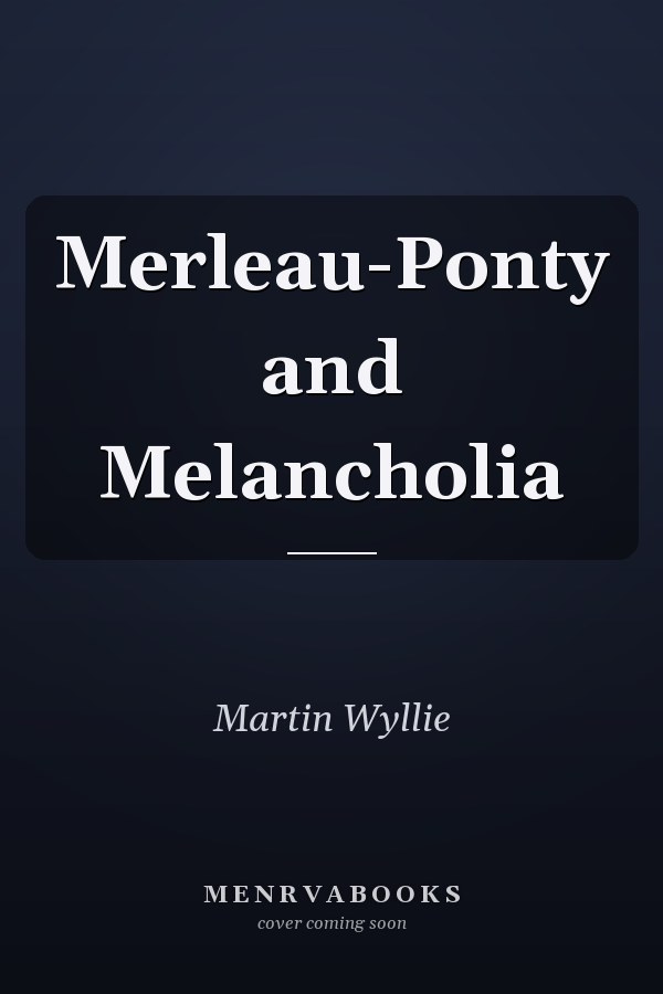 Merleau-Ponty and Melancholia