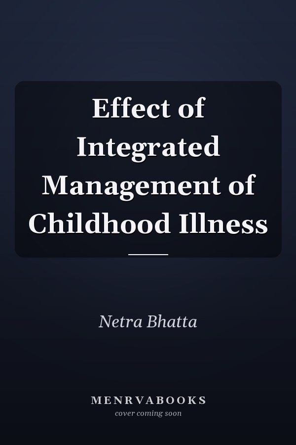 Effect of Integrated Management of Childhood Illness