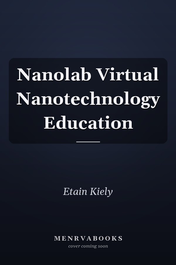 Nanolab Virtual Nanotechnology Education