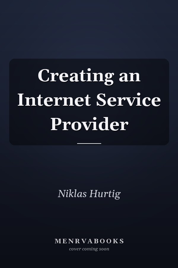 Creating an Internet Service Provider