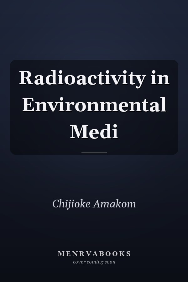 Radioactivity in Environmental Medi