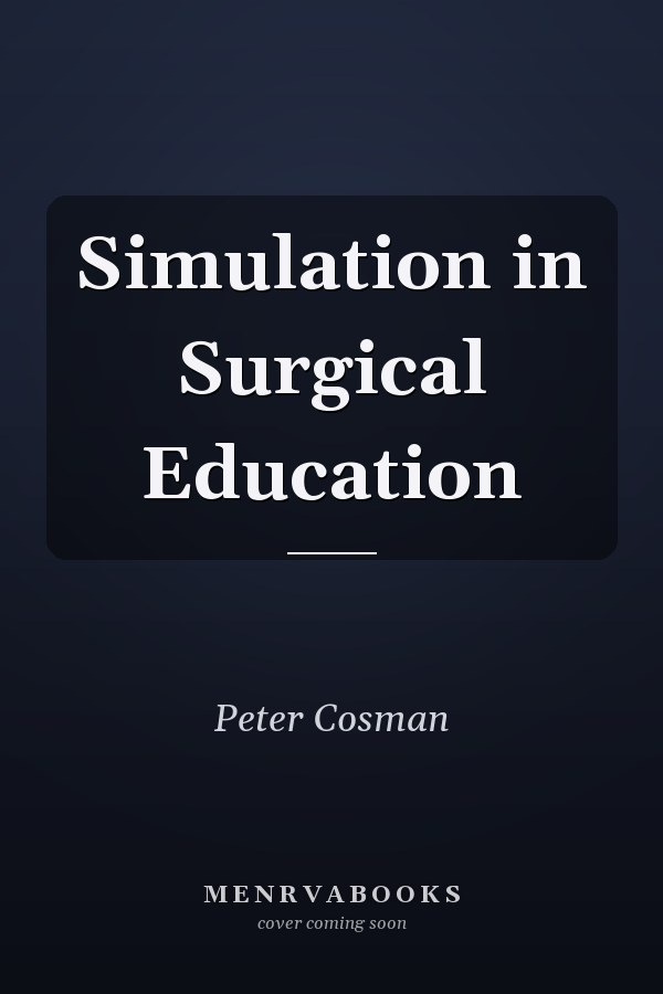 Simulation in Surgical Education
