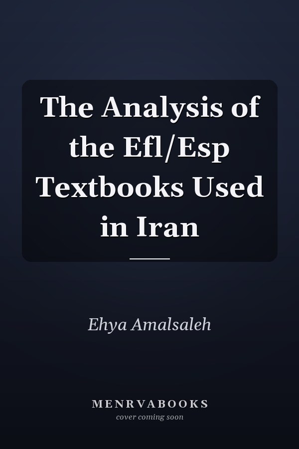 The Analysis of the Efl/Esp Textbooks Used in Iran