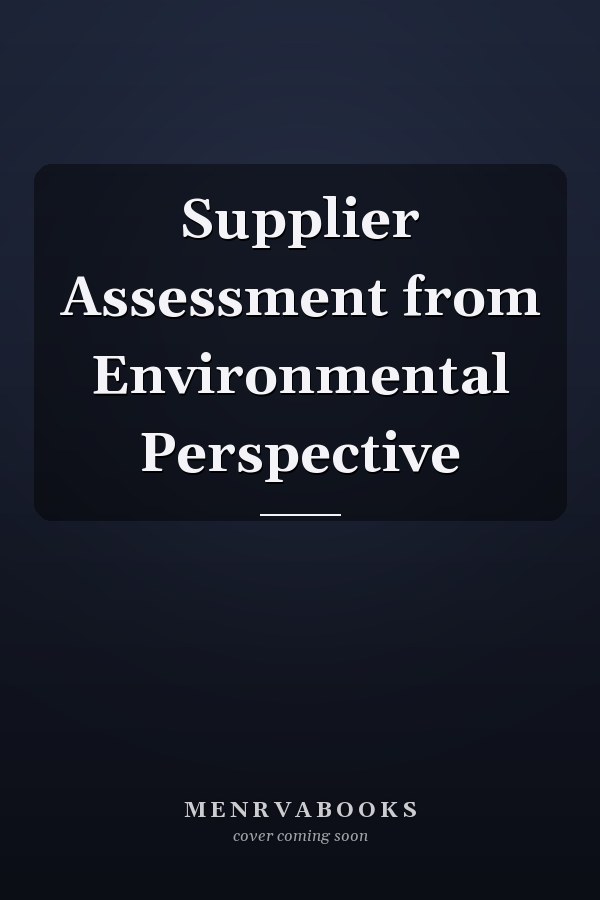 Supplier Assessment from Environmental Perspective
