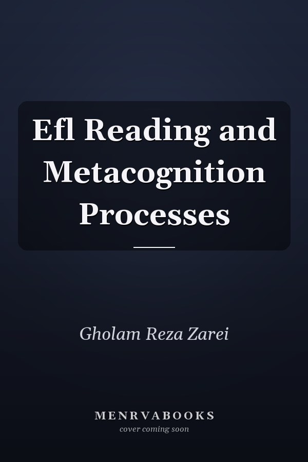 Efl Reading and Metacognition Processes