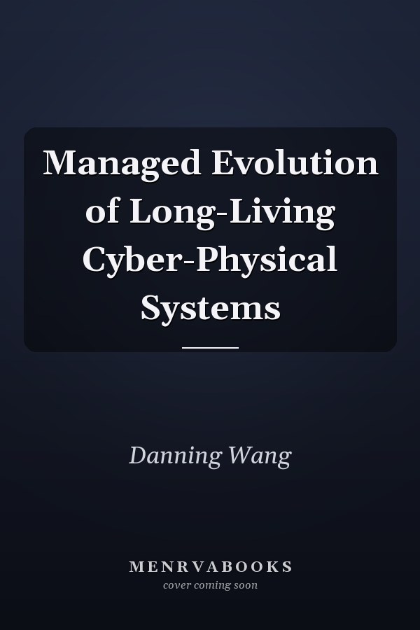 Managed Evolution of Long-Living Cyber-Physical Systems