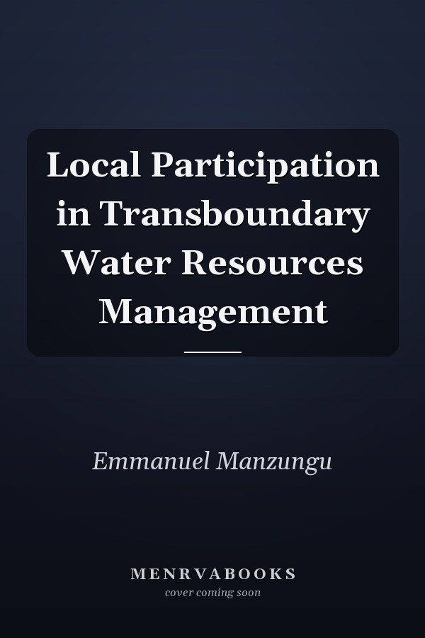 Local Participation in Transboundary Water Resources Management