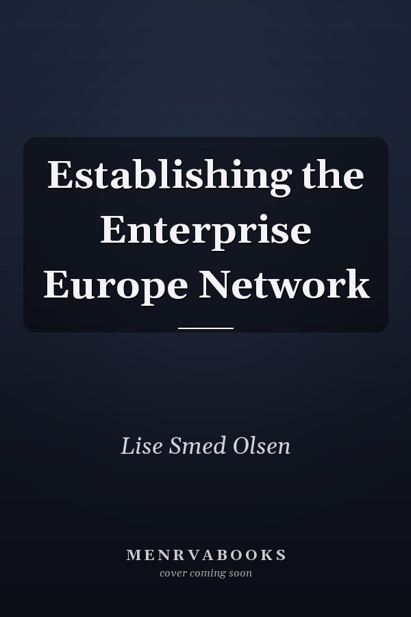 Establishing the Enterprise Europe Network