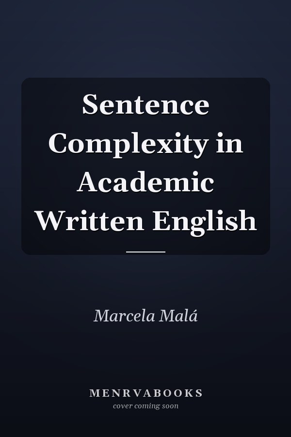 Sentence Complexity in Academic Written English