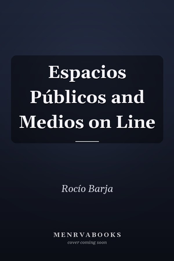Espacios Públicos and Medios on Line