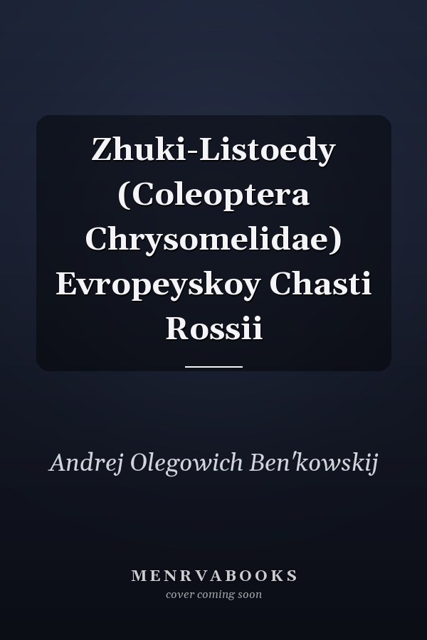 Zhuki-Listoedy (Coleoptera Chrysomelidae) Evropeyskoy Chasti Rossii