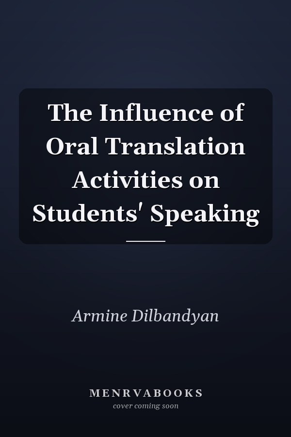 The Influence of Oral Translation Activities on Students' Speaking