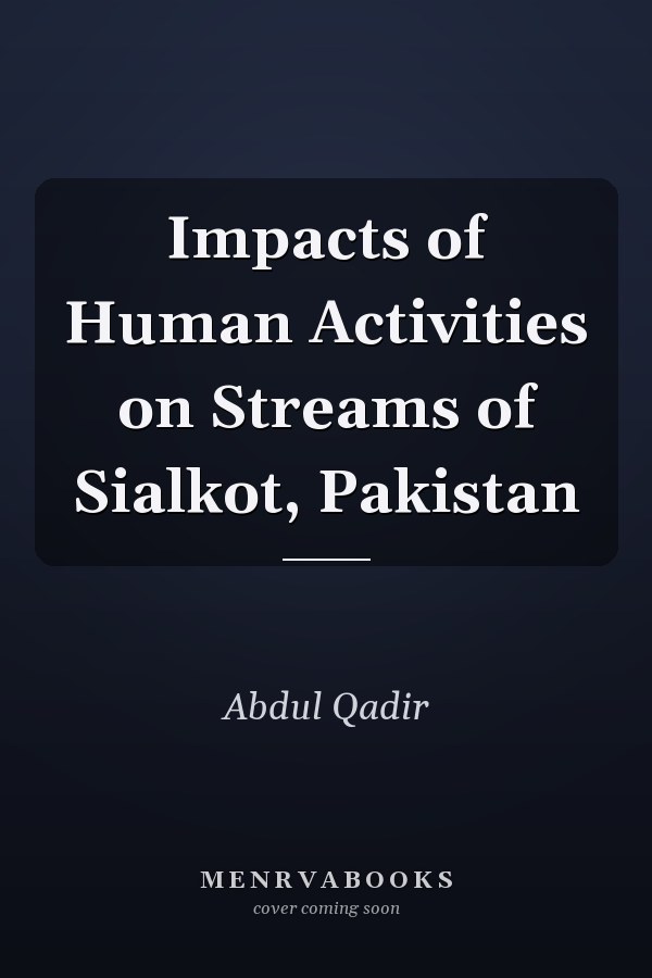 Impacts of Human Activities on Streams of Sialkot, Pakistan