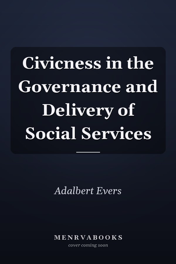 Civicness in the Governance and Delivery of Social Services