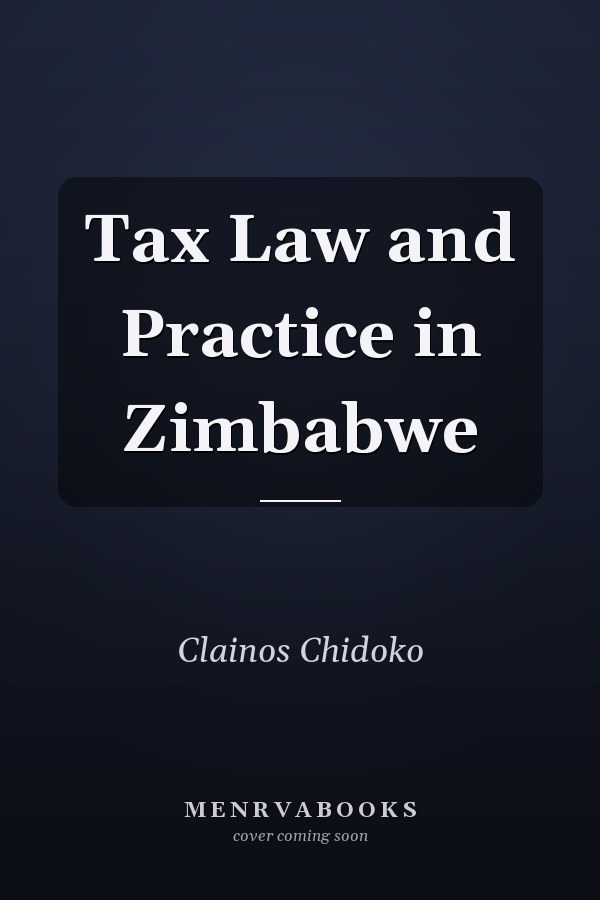 Tax Law and Practice in Zimbabwe