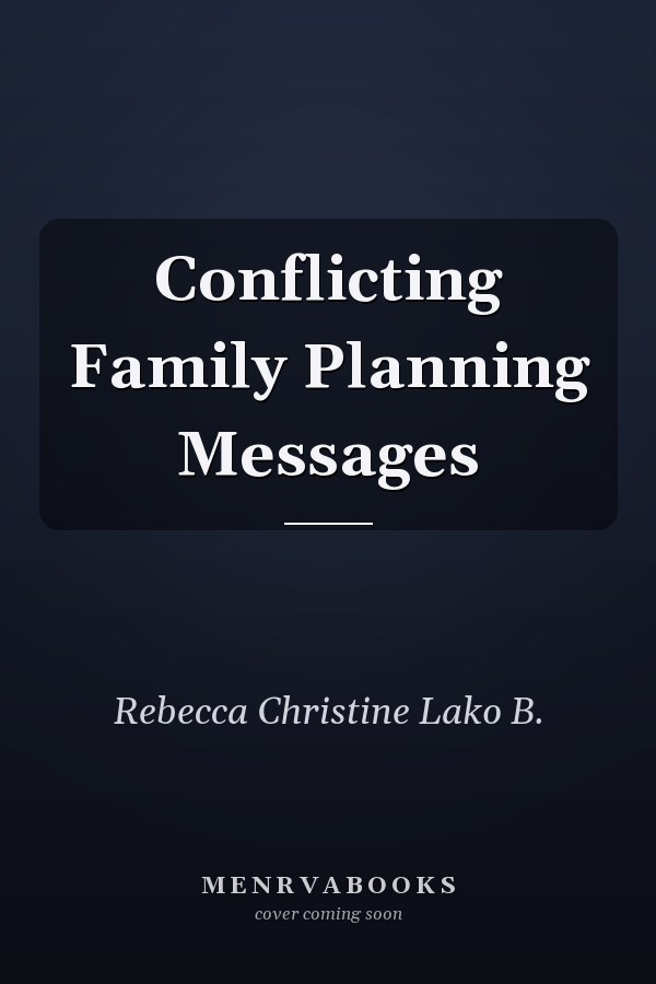 Conflicting Family Planning Messages