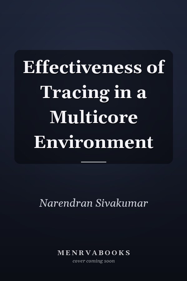 Effectiveness of Tracing in a Multicore Environment