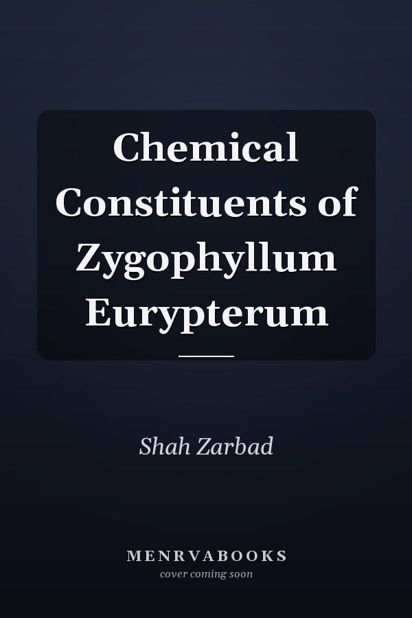 Chemical Constituents of Zygophyllum Eurypterum