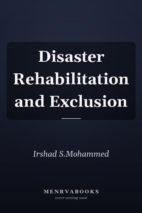 Disaster Rehabilitation and Exclusion