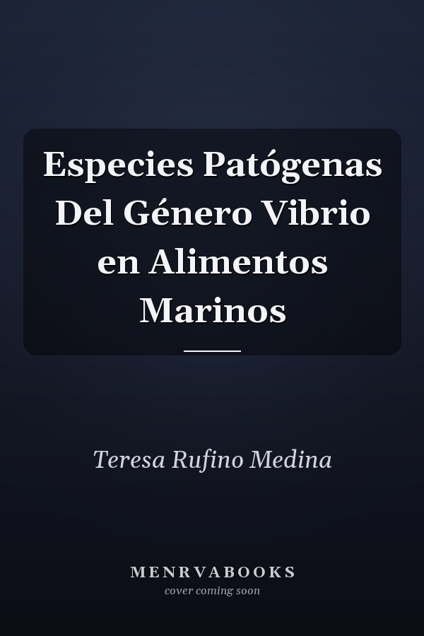 Especies Patógenas Del Género Vibrio en Alimentos Marinos
