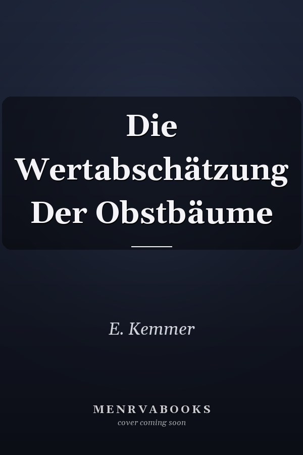 Die Wertabschätzung Der Obstbäume