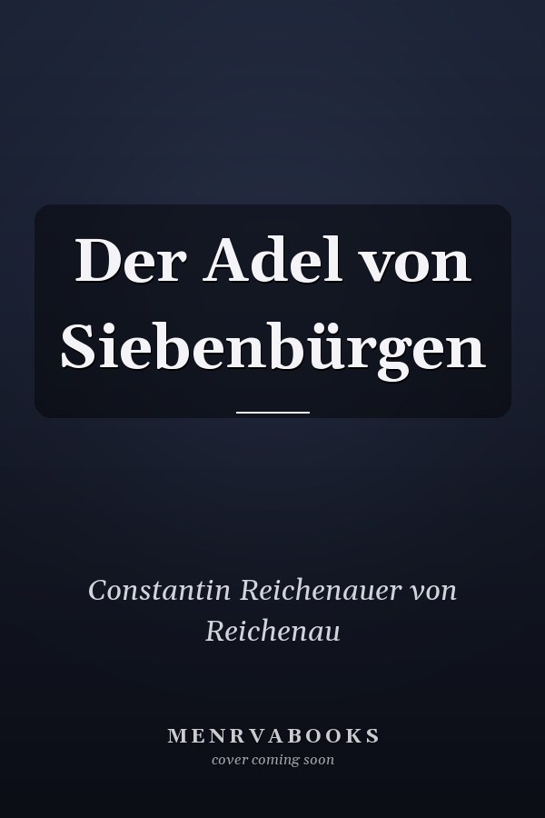 Der Adel von Siebenbürgen