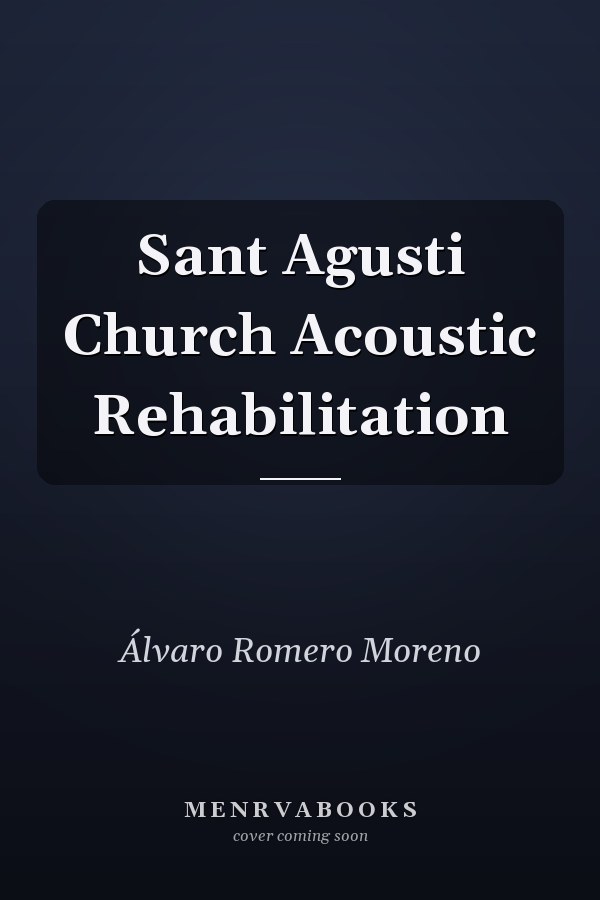 Sant Agusti Church Acoustic Rehabilitation