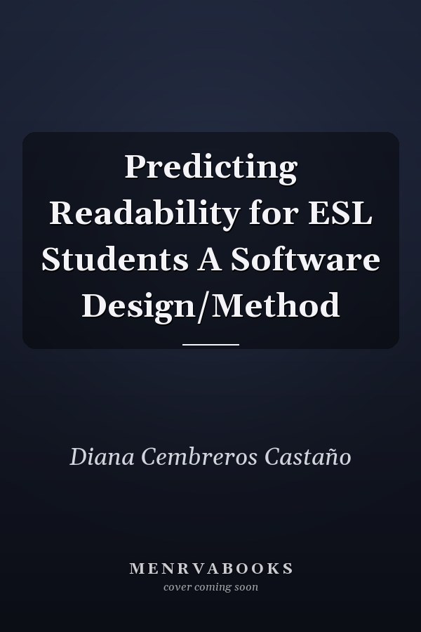 Predicting Readability for ESL Students A Software Design/Method