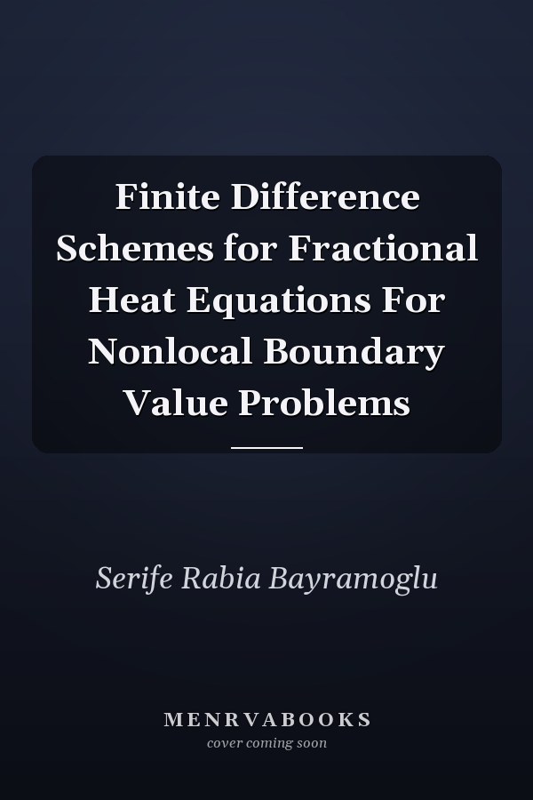 Finite Difference Schemes for Fractional Heat Equations For Nonlocal Boundary Value Problems