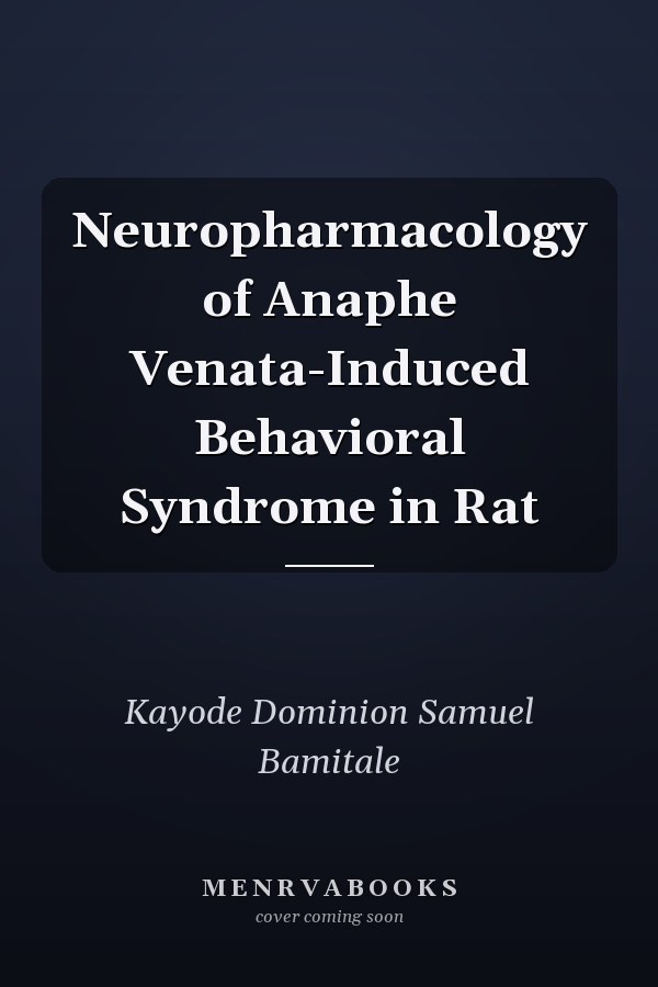Neuropharmacology of Anaphe Venata-Induced Behavioral Syndrome in Rat