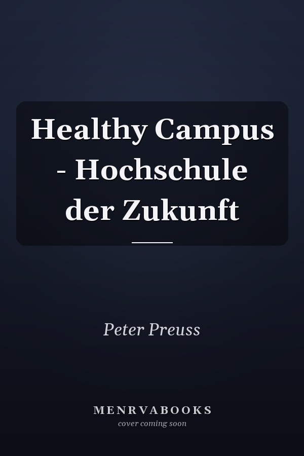 Healthy Campus - Hochschule der Zukunft
