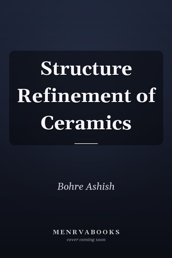 Structure Refinement of Ceramics