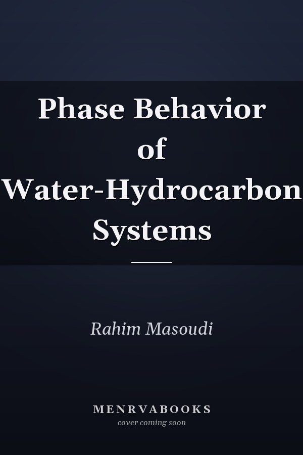 Phase Behavior of Water-Hydrocarbon Systems
