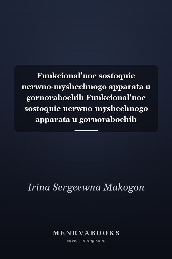 Funkcional'noe sostoqnie nerwno-myshechnogo apparata u gornorabochih Funkcional'noe sostoqnie nerwno-myshechnogo apparata u gornorabochih wibroopasnyh professij s razlichnym urownem adaptacii