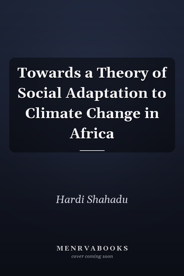 Towards a Theory of Social Adaptation to Climate Change in Africa