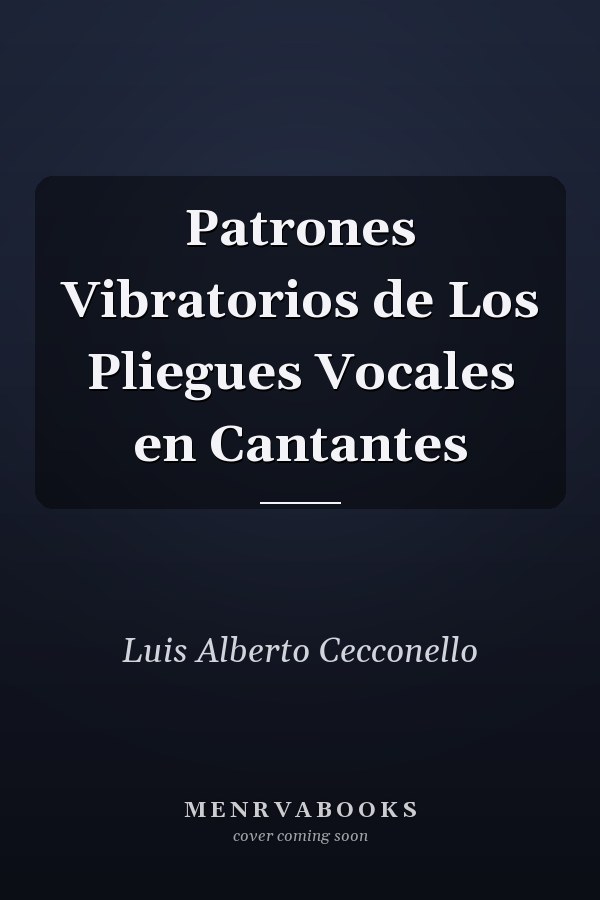 Patrones Vibratorios de Los Pliegues Vocales en Cantantes