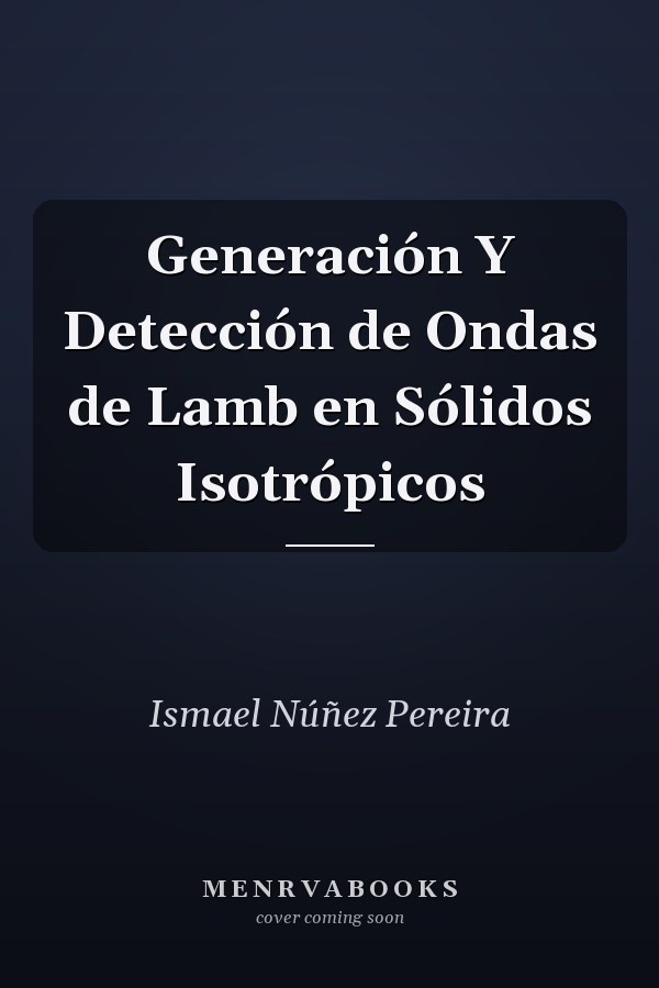 Generación Y Detección de Ondas de Lamb en Sólidos Isotrópicos