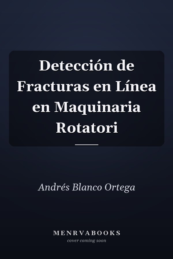 Detección de Fracturas en Línea en Maquinaria Rotatori