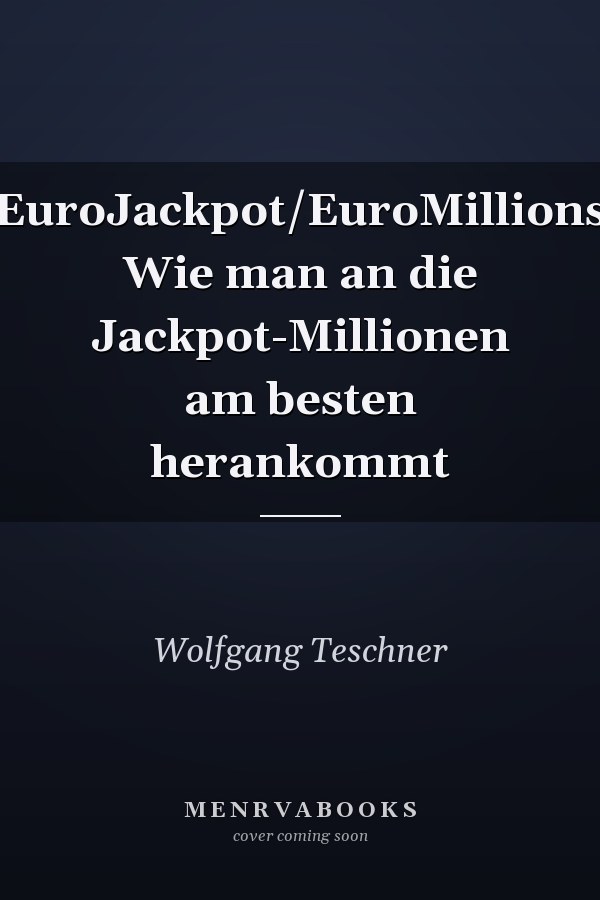 EuroJackpot/EuroMillions Wie man an die Jackpot-Millionen am besten herankommt